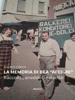 cover image of La memoria di Bea "Ai Cigni"